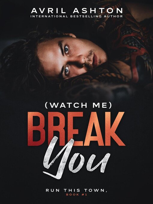 Title details for (Watch Me) Break You by Avril Ashton - Wait list